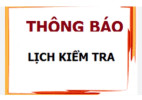 LỊCH KIỂM TRA CUỐI NĂM (NĂM HỌC 2024-2025)